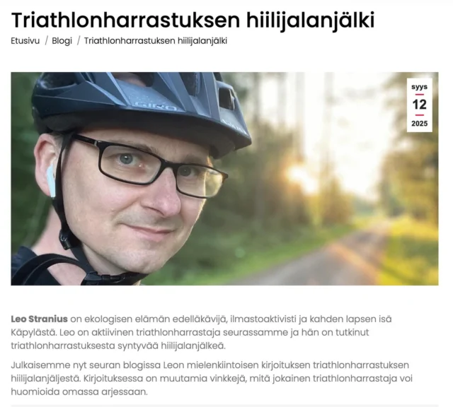 Laskin kesällä triathlon-harrastuksen päästöt! Kirjoitukseni aiheesta julkaistiin nyt myös Helsinki Triathlon -seuran sivuilla. Jee!

Tässä viisi asiaa, mihin triathlonharrastajan ja aika monen muunkin liikuntaa aktiivisesti harrastavan kannattaa ilmastonäkökulmasta kiinnittää huomiota: 

1. Osallistu kisamatkoihin tai treenileireille vain hyvin harkiten, jos lainkaan.

2. Suosi lähialueiden kilpailuja/tapahtumia, kuten HelTri Cupia. Turkuun pääsee junalla ja Tallinnaan lautalla.

3. Tankkaa energiaa ja ravintoa kasvispohjaisesti (kasvispohjainen ruokavalio).

4. Pyöräile harjoituksiin ja harjoituspaikoille tai käytä joukkoliikennettä tai kimppakyytejä.

5. Hanki käytettyjä varusteita ja käytä olemassa olevat varusteet loppuun.

Entä ne päästöt? Itselläni ne ovat noin 716 kgCO2e vuodessa, kun olen pyrkinyt tekemään kaikki mahdolliset ilmastoystävälliset valinnat. Tyypillisen täysmatkan triathlonia harrastavan päästöt saattavat kuitenkin olla lähes kymmenkertaiset eli oman arvioni mukaan 6647 kgCO2e vuodessa. Paljon voi siis omilla valinnoilla vaikuttaa triathlonin-päästöihin.

Seuraavaksi tavoitteenani on laskea lapseni cheerleading-harrastuksen päästöt. 

Koko kirjoitus ja laskelmat täällä: 
https://heltri.fi/triathlonharrastuksen-hiilijalanjalki/

@helsinkitriathlon #triathlon #hiilijalanjälki